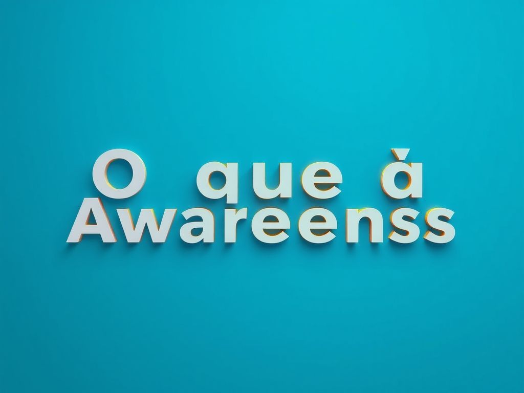 O que é Brand Awareness